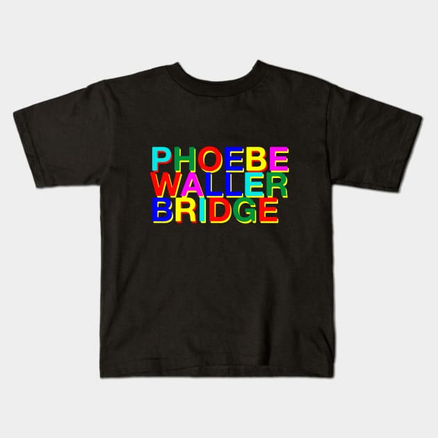 Phoebe Waller Bridge Fun Lettering Kids T-Shirt by magicrooms